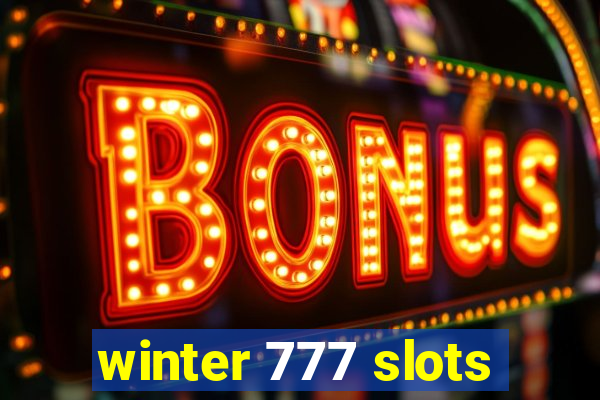 winter 777 slots